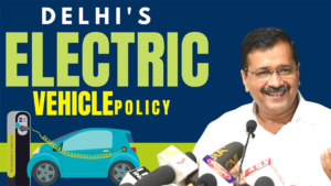 Delhi Government AAP passed new e-vehicle policy