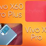 vivo-x60-pro-pro-plus-specification-and-review