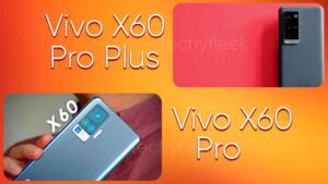 vivo-x60-pro-pro-plus-specification-and-review