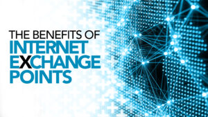 Benefits-of-Internet-Exchange