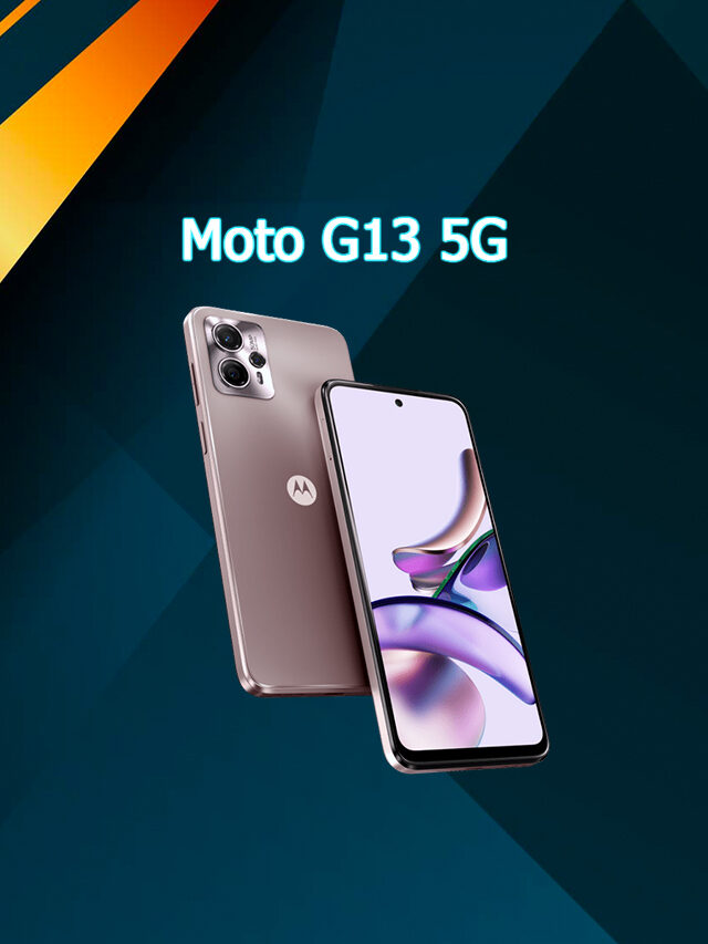 Moto G13 5G फीचर्स दमदार और कीमत है शानदार