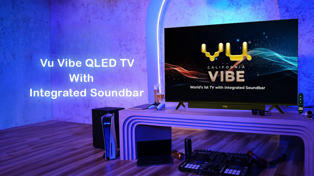 Vu-Vibe-QLED-TV-with-great-soundbar